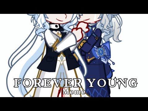 ||Forever Young meme||Ft.💧Furina and Neuvillette💧 +???||Genshin Impact||Angst (?)||GL2||