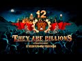 They Are Billions (700% без пауз) с Майкером 12 часть