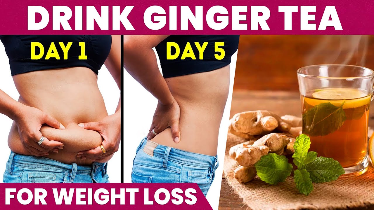 Ginger Tea for Weight Loss | Drink to Reduce Belly Fat - YouTube