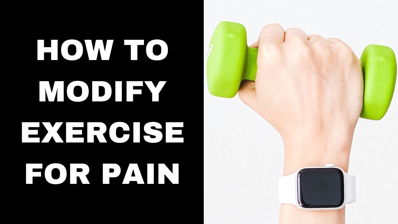 Modify Exercises How To Modify Exercise For Pain (fix it quickly) - YouTube