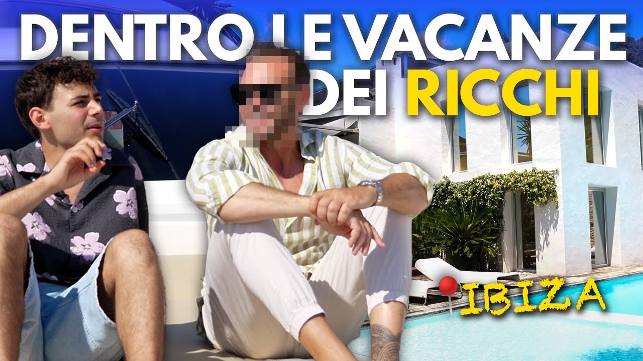 Dentro le VACANZE dei RICCHI e dei CALCIATORI - Il Viaggio a IBIZA Ep.1