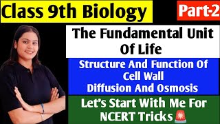 The Fundamental Unit Of Life Part 2🔥| Diffusion And Osmosis| Chapter 5 Very Easy Language📢#class9th
