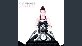 Video thumbnail of "Raul Seixas - Super-heróis (Vivi Seixas Remix)"