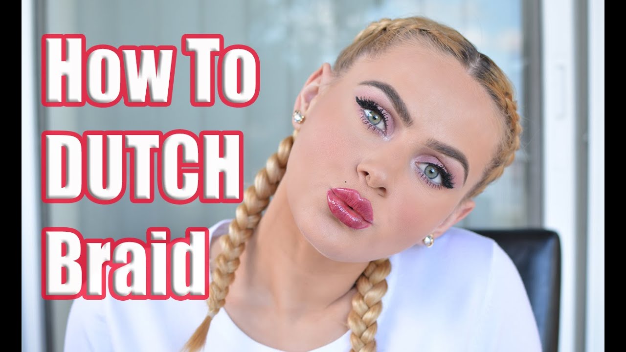 How To Dutch Braid Your Own Hair Like A Pro! - YouTube