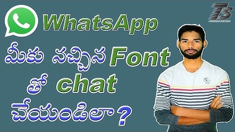 Whatsapp లో మీకు నచ్చిన font తో chat చేయడం ఎలా ||How to change whatsapp chatting style in telugu||