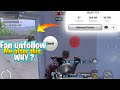 Why fan unfollow me pubg mobile funny gameplay