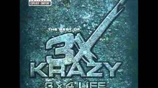 3X Krazy - Dedicated