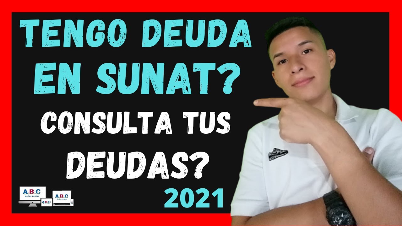 💰 COMO SABER SI TENGO DEUDA EN LA SUNAT👀 💳DEUDAS Y MULTAS SUNAT 2021 💣 💰 COMO SABER SI TENGO DEUDA EN LA SUNAT👀 💳DEUDAS Y MULTAS SUNAT 2021 💣