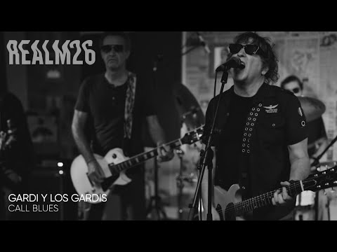 Gardi Pais y los Gardis - Call Blues | Live @Realm26