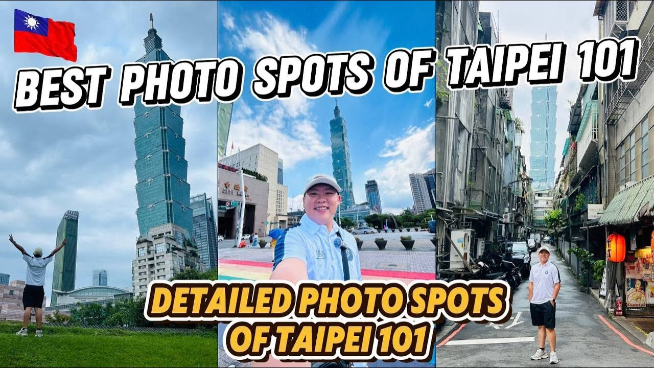TOP 5 BEST PHOTO SPOTS OF TAIPEI 101 📸 (Detailed Travel Guide You Can’t Miss!)
