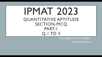 Part-1: IPMAT Previous Years Questions || IPMAT Indore 2023 Solutions | IPMAT MCQs | IPM- Exam |IIM