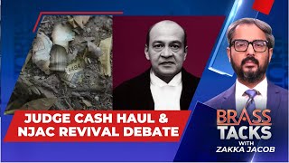 Judge Cash Haul & NJAC Revival Debate |  Yashwant Varma Cash Haul Row | Brass Tacks | News18