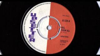 Download Lagu Upsetters - Kill Them All - Lee Perry MP3