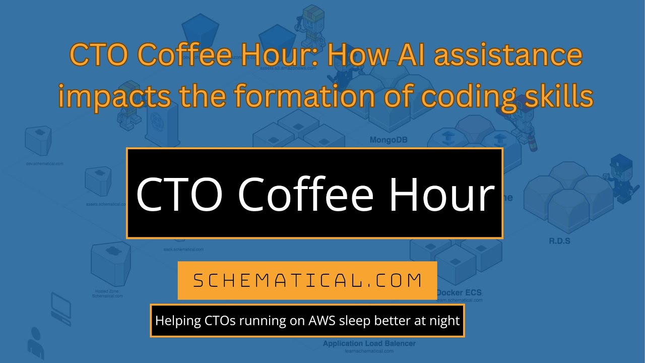 CTO Coffee Hour: How AI assistance impacts the formation of coding ...