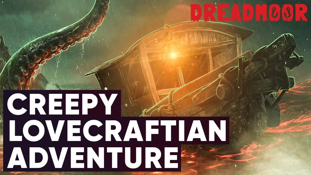 I've Played Dreadmoor and I want MORE!