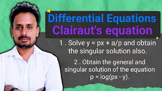 Nonlinear Differential Equations: Clairaut's Method