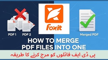 How To Combine Multiple PDF Files In Foxit Editor | Foxit Editor Mein Files Kiase Combine Kare