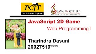 JavaScript 2D Game Development | JAVA INSTITUTE FOR ADVANCED TECHNOLOGY | Web Programming | COWBOY