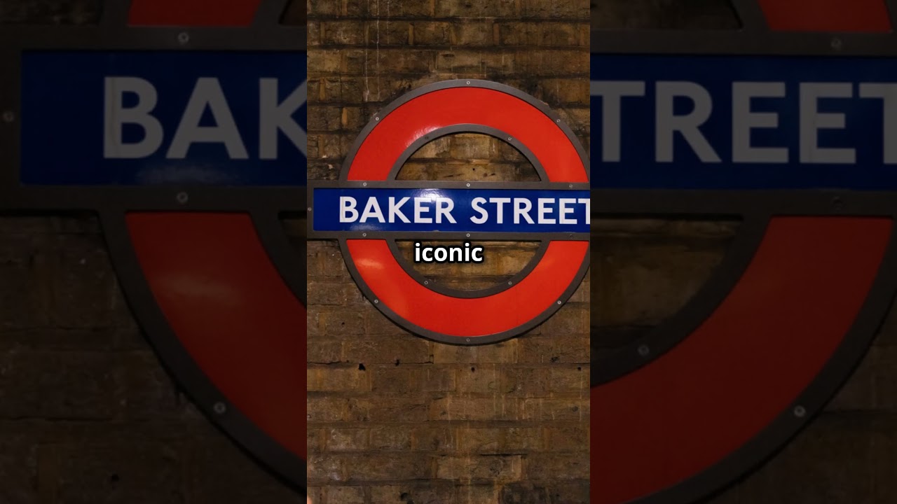 Baker Street - The World’s Oldest Underground Station 