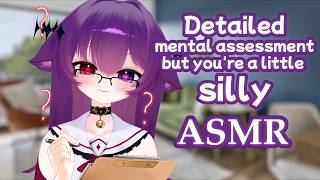 POV Detailed Mental Assessment (but you're a little silly) 🖊️ ASMR RP