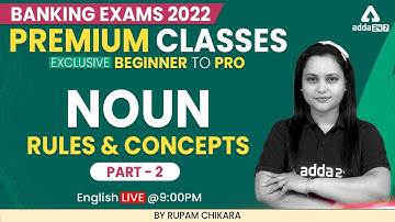 Beginner to Pro | Banking Exam 2022 | "Noun Rules and Concepts "Part 2  English by Rupam Chikara