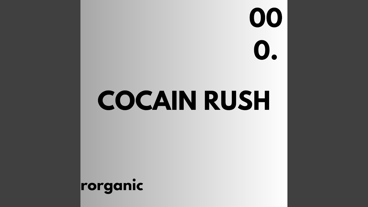 Watch cocain rush on YouTube Watch cocain rush on YouTube