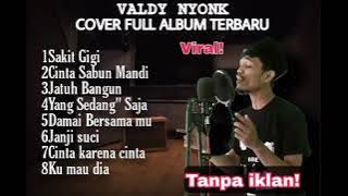 Valdy Nyonk Terbaru full album||santri viral! Tanpa Iklan!!