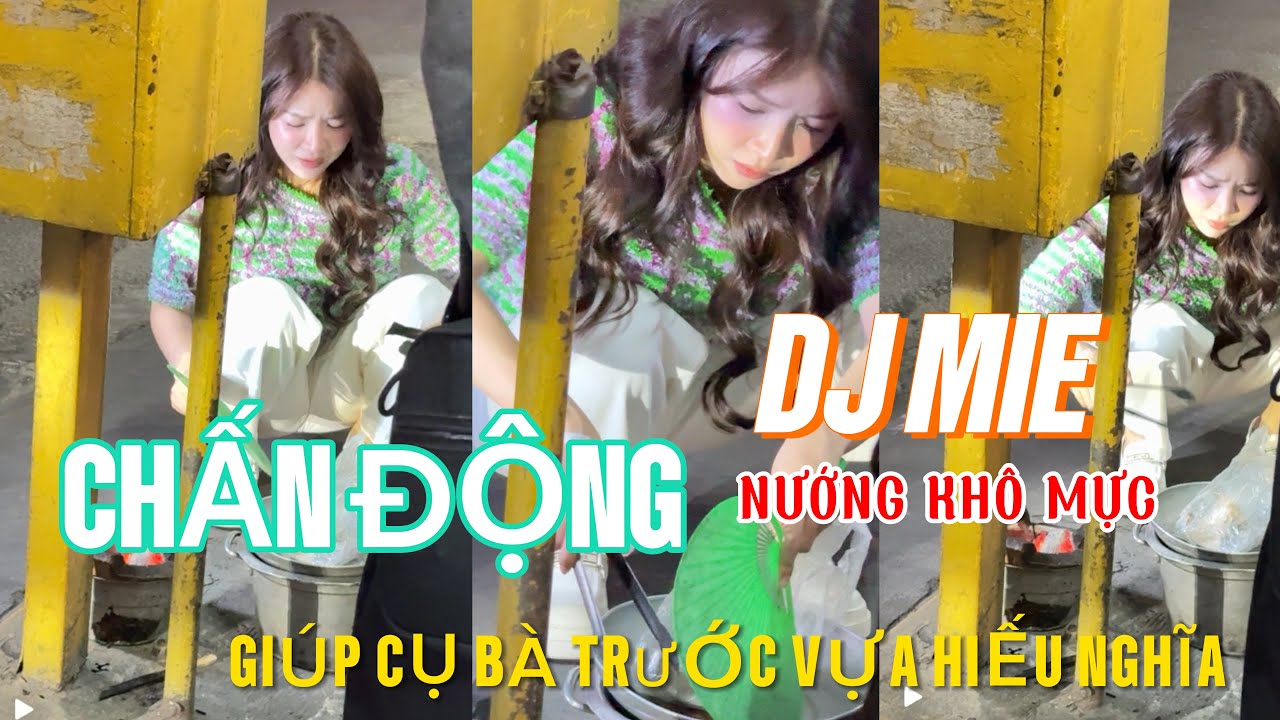 CHẤN động DJ MIE nướng KHÔ MỰC trước VỰA SẦU RIÊNG HIẾU NGHĨA Xinh Quá Xinh Bà Chủ Vựa Ngớ người 