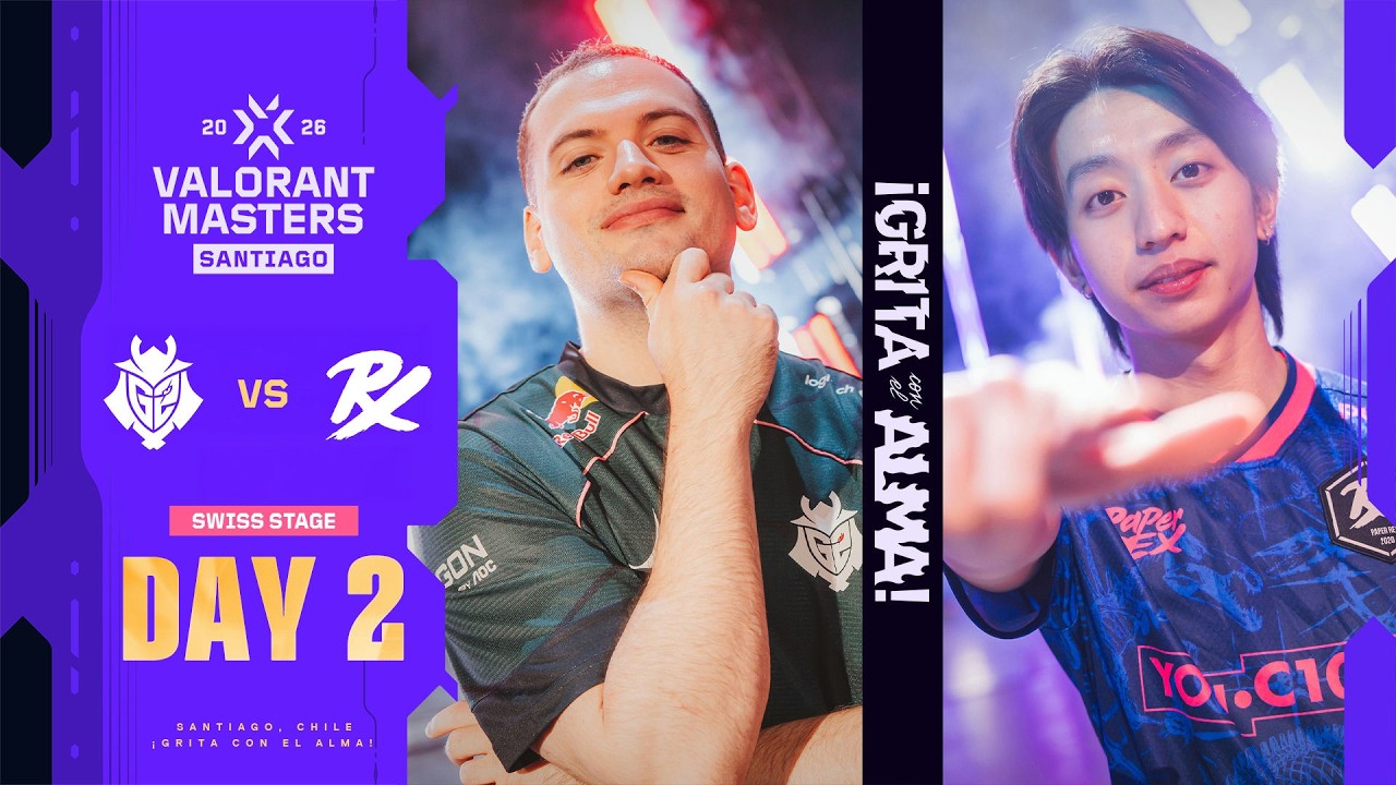 G2 Esports vs Paper Rex | VALORANTMasters Santiago DAY2