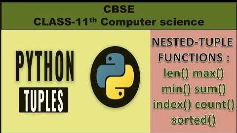 Nested tuple functions | len() min() max() sum() index() count() sorted()
