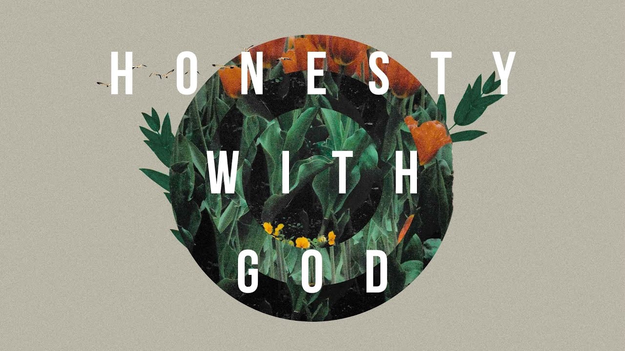 Honesty With God | Steve Blyth