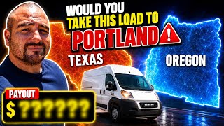 Cargo Van OTR Driver - 3 loads in 5 Days! Is it Worth it?