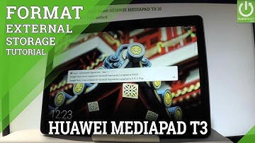 FORMAT Memory Card / Erase SD Card in HUAWEI MEDIAPAD T3