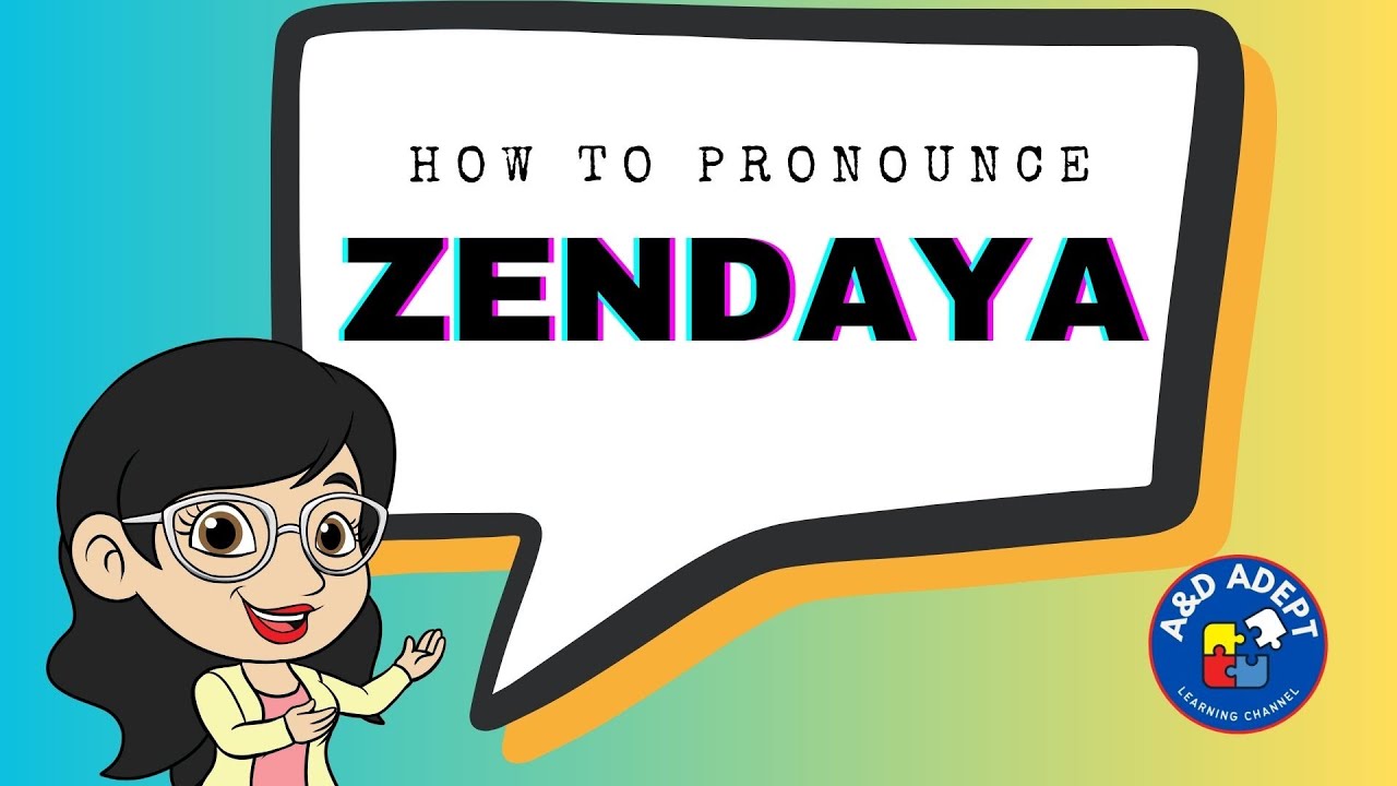 How to Pronounce the Name Zendaya (Say Zendaya Correctly and