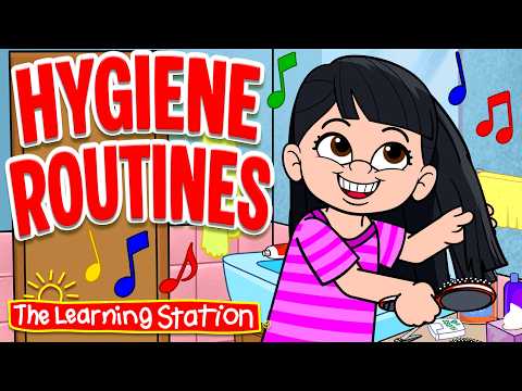 Hygiene Routines ♫ Kids Hygiene ♫ Kids Hygiene Video ♫ Healthy Kids ♫ Songs by The Learning Station
