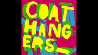 The Coathangers - Shut The Fuck Up