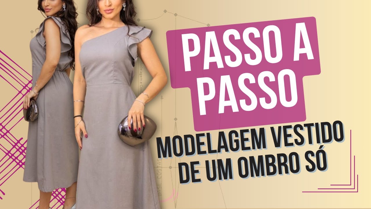 Vestido de Um Ombro Só: Passo a Passo Completo para Modelar o Seu!