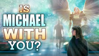 How Do You Know If Angel Michael Is Protecting You?