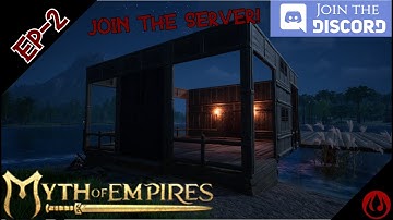 Myth of Empires Season 2 Episode 2 - Starting The Water Base! And Re-Learning The Build System LOL