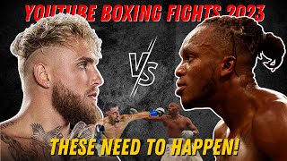 Youtube Boxing Fights We Need In 2023