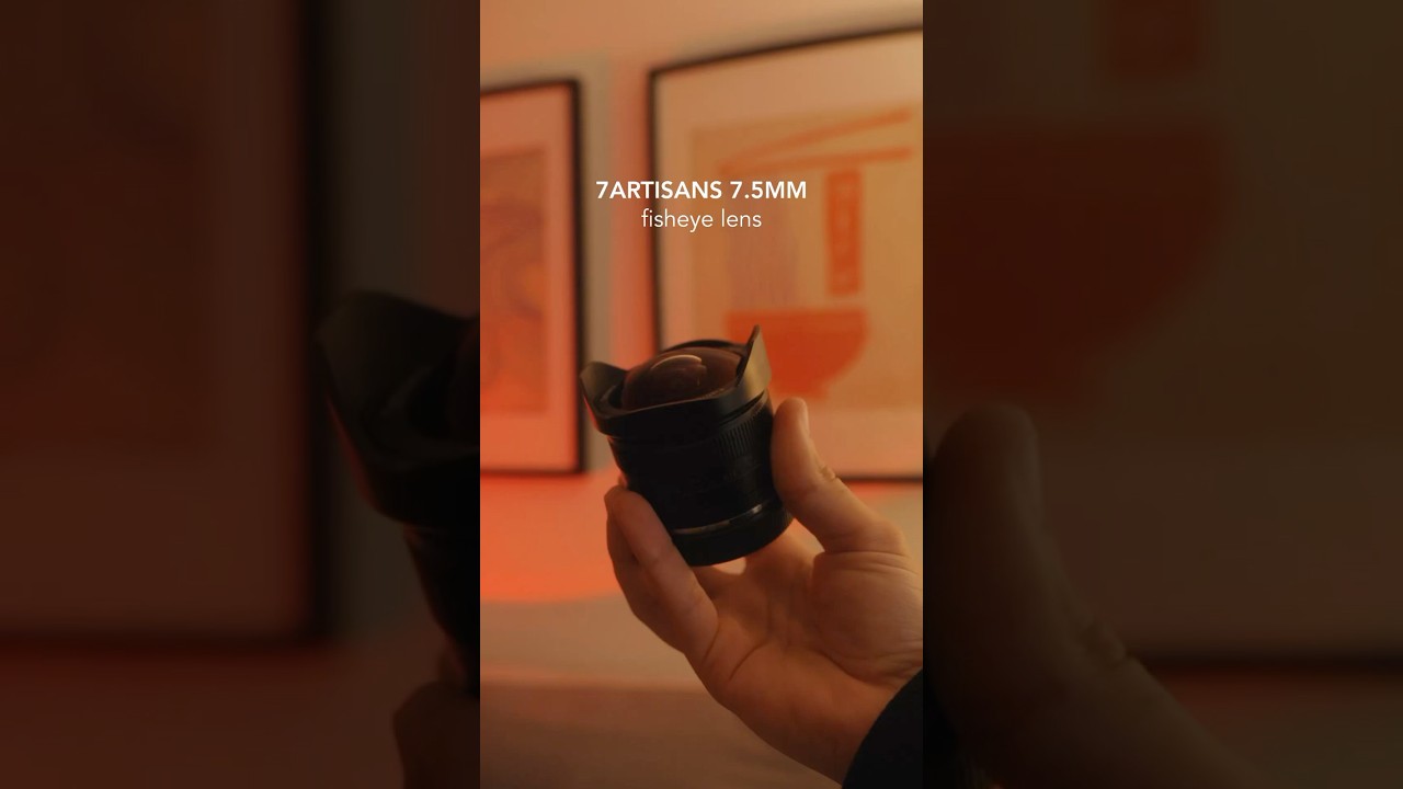 7artisans 7.5mm fisheye lens!