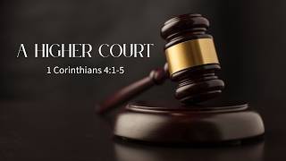 A Higher Court Steve Higginbotham