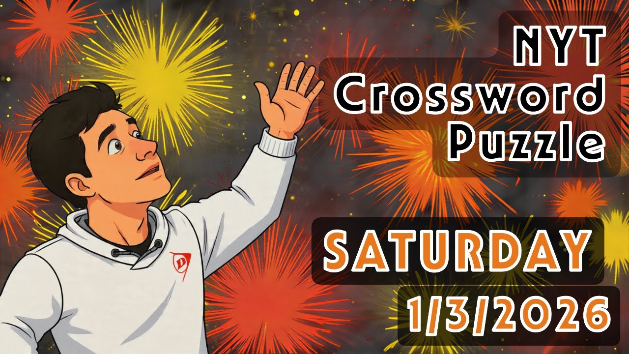 Кроссворд | NYT | Суббота | 03.01.2026