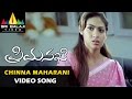 Priyasakhi Video Songs | Chinna Maharani Video Song | Madhavan, Sada | Sri Balaji Video
