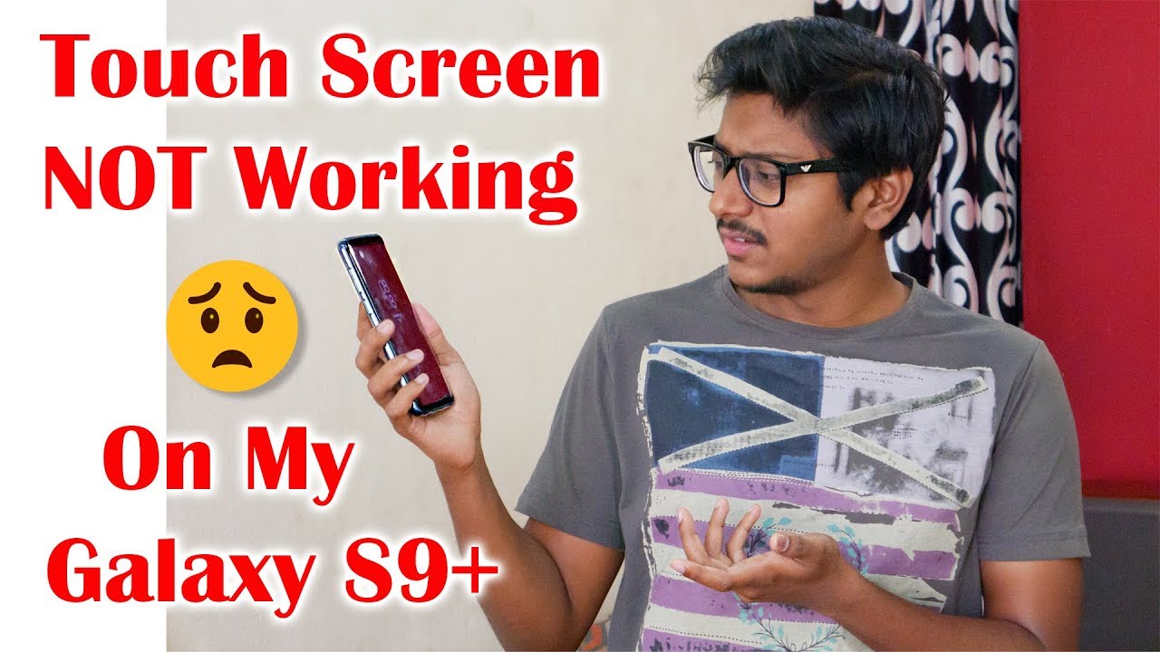 不具合なしGalaxy s9plus Touch Screen NOT Working on My Galaxy S9 Plus !!! - YouTube