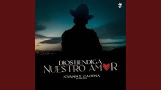 Dios Bendiga Nuestro Amor