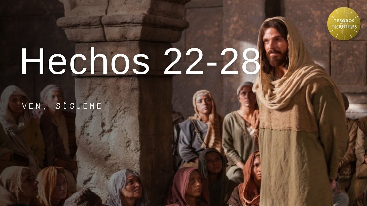Ven Sigueme | Hechos 22-28 | TEE 188
