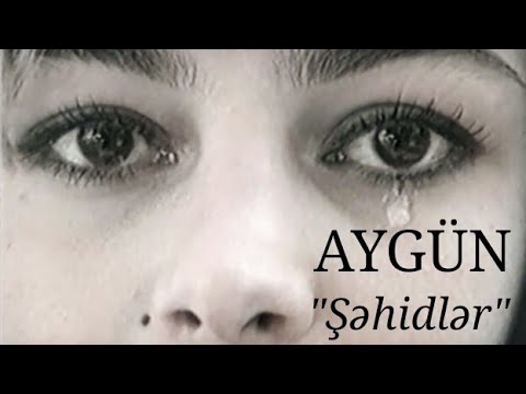 Aygün Kazımova - Şəhidlər
