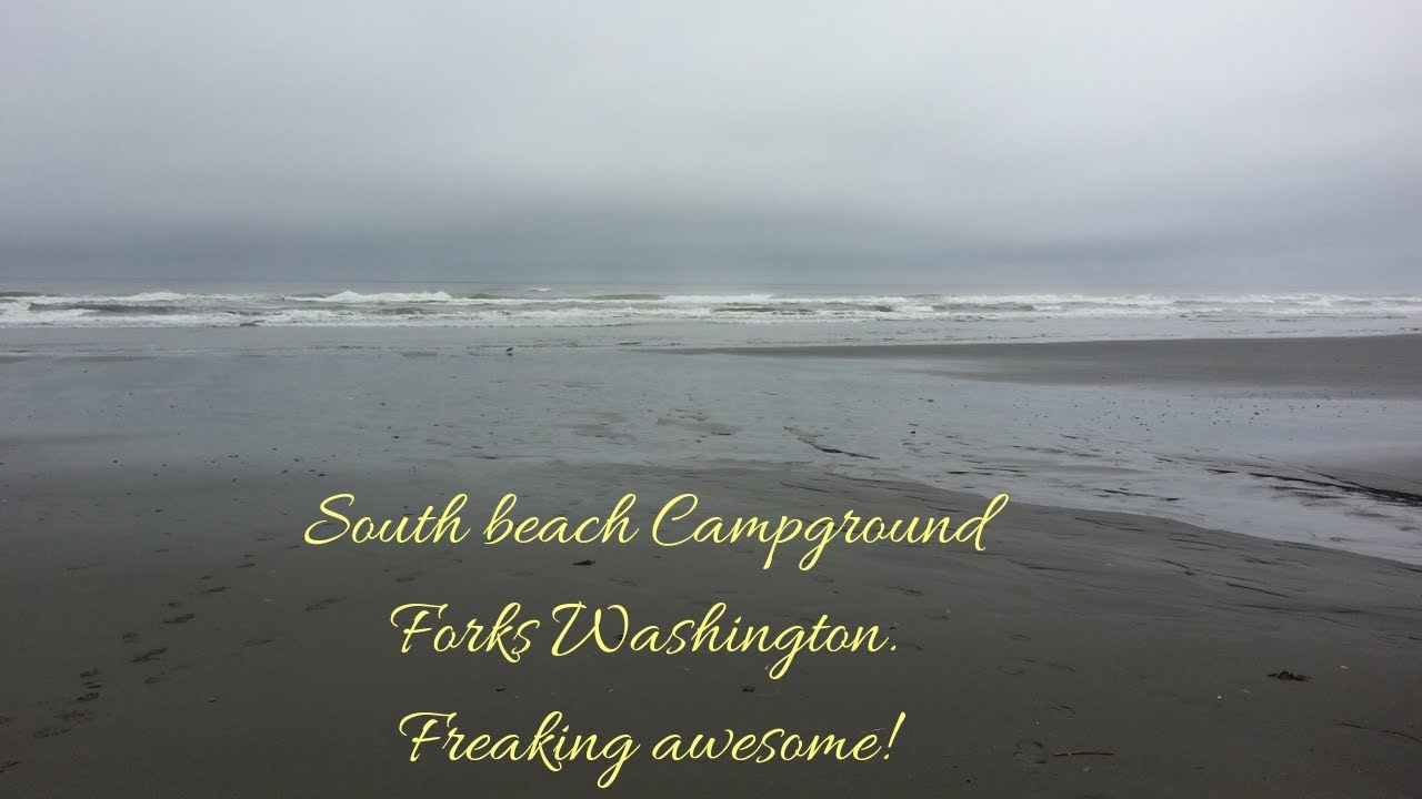 Pacific Coast. South Beach Campground, Forks WA! A must do camper stay