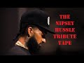 THE NIPSEY HUSSLE TRIBUTE TAPE | REMIXES | DJ MICKEY KNOX